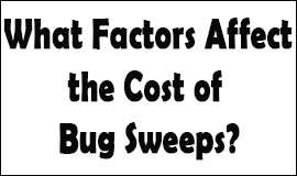 Bug Sweeping Cost Factors in Hertford